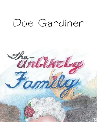 La famille improbable - The Unlikely Family
