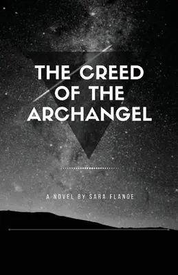 Le credo de l'archange - The Creed of the Archangel