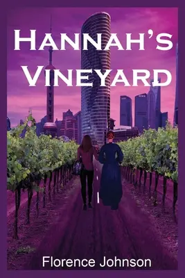 Le vignoble d'Hannah - Hannah's Vineyard