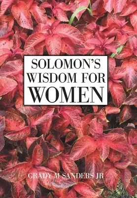 La sagesse de Salomon pour les femmes - Solomon's Wisdom for Women