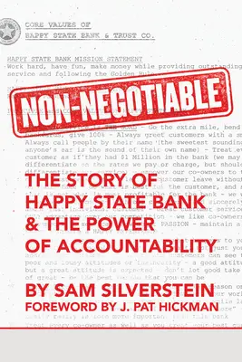 Non-Negotiable : L'histoire de la Happy State Bank et le pouvoir de la responsabilité - Non-Negotiable: The Story of Happy State Bank & the Power of Accountability
