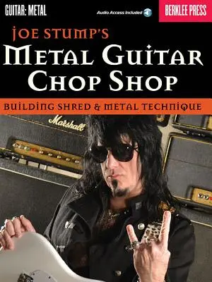 Metal Guitar Chop Shop : Construire la technique Shred & Metal - Metal Guitar Chop Shop: Building Shred & Metal Technique