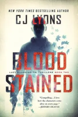 Blood Stained : un thriller du FBI de Lucy Guardino - Blood Stained: a Lucy Guardino FBI Thriller