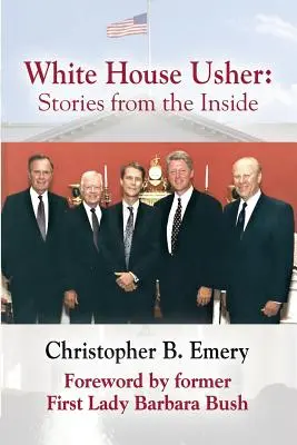 White House Usher : Histoires de l'intérieur - White House Usher: Stories from the Inside