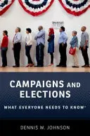 Campagnes et élections : Ce que tout le monde doit savoir - Campaigns and Elections: What Everyone Needs to Know