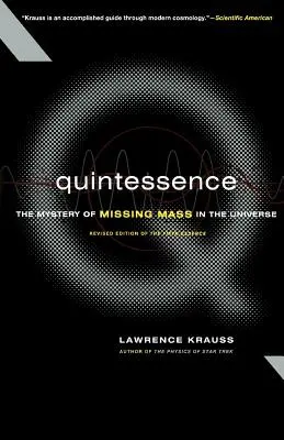 Quintessence : Le mystère de la masse manquante dans l'univers - Quintessence: The Mystery of Missing Mass in the Universe