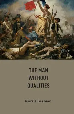 L'homme sans qualités - The Man without Qualities