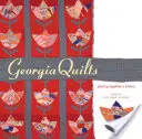 Les quilts de Géorgie : Reconstituer une histoire - Georgia Quilts: Piecing Together a History