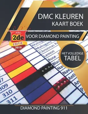 DMC Kleuren Kaart Boek Voor Diamond Painting : Het Volledige Tabel - DMC Kleuren Kaart Boek Voor Diamond Painting: Het Volledige Tabel