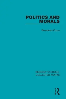 Politique et morale - Politics and Morals