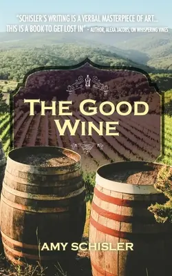 Le bon vin - The Good wine