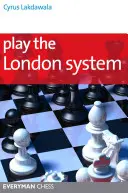 Jouer le système de Londres - Play the London System