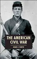 La guerre civile américaine - The American Civil War