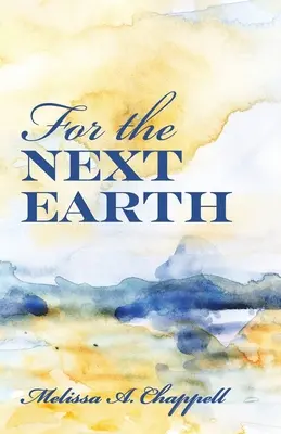 Pour la prochaine terre - For the Next Earth