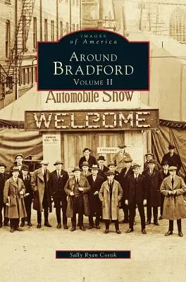 Autour de Bradford : Volume II - Around Bradford: Volume II