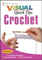 Crochet Visual Quick Tips