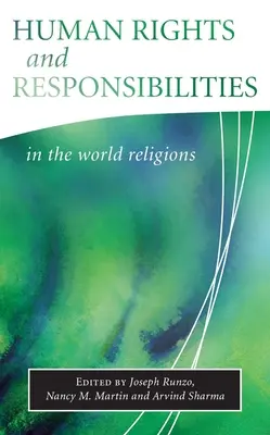 Droits et responsabilités de l'homme dans les religions du monde - Human Rights and Responsibilities in World Religions