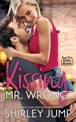 Embrasser M. Mauvais - Kissing Mr. Wrong