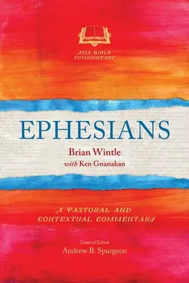 Ephésiens : Commentaire pastoral et contextuel - Ephesians: A Pastoral and Contextual Commentary