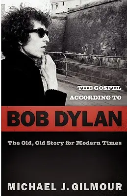 L'Évangile selon Bob Dylan - The Gospel according to Bob Dylan