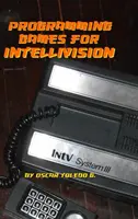 Jeux de programmation pour Intellivision - Programming Games for Intellivision