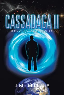 Cassadaga Ii : Au-delà de la lumière - Cassadaga Ii: Beyond the Light