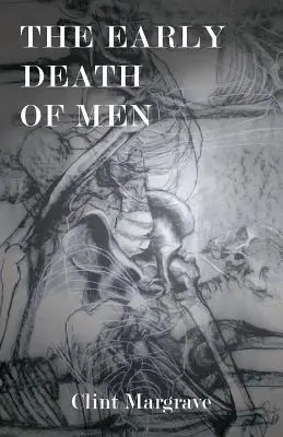 La mort précoce des hommes - The Early Death of Men