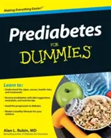 Le prédiabète pour les nuls - Prediabetes for Dummies