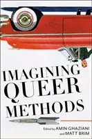 Imaginer les méthodes queer - Imagining Queer Methods