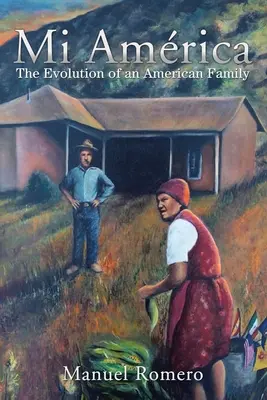 Mi Amrica : L'évolution d'une famille américaine - Mi Amrica: The Evolution of an American Family