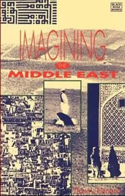 Imaginer le Moyen-Orient - Imagining the Middle East