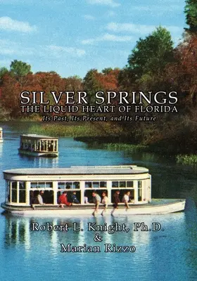 Silver Springs - Le cœur liquide de la Floride - Silver Springs - The Liquid Heart of Florida