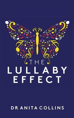 L'effet berceuse : La science du chant pour votre enfant - The Lullaby Effect: The science of singing to your child