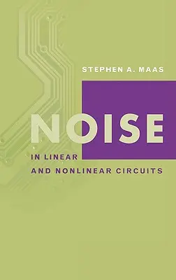 Bruit dans les circuits linéaires et non linéaires - Noise in Linear and Nonlinear Circuits