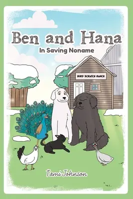 Ben et Hana : à la rescousse de Noname - Ben and Hana: In Saving Noname