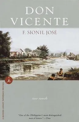 Don Vicente : Deux romans - Don Vicente: Two Novels