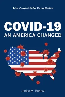 Covid-19 : Une Amérique changée - Covid-19: An America Changed