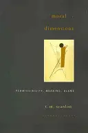 Dimensions morales : Permissibilité, signification, blâme - Moral Dimensions: Permissibility, Meaning, Blame