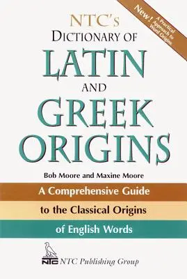 Dictionnaire des origines latines et grecques du Ntc - Ntc's Dictionary of Latin and Greek Origins