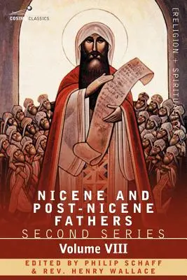 Pères nicéens et post-nicéens : Deuxième série, Volume VIII Basile : Lettres et œuvres choisies - Nicene and Post-Nicene Fathers: Second Series, Volume VIII Basil: Letters and Select Works