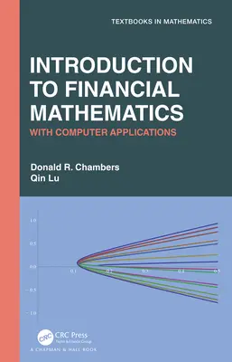 Introduction aux mathématiques financières : Avec applications informatiques - Introduction to Financial Mathematics: With Computer Applications