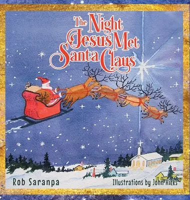 La nuit où Jésus a rencontré le Père Noël - The Night Jesus Met Santa Claus