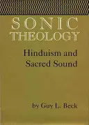 Théologie sonore : l'hindouisme et les sons sacrés - Sonic Theology: Hinduism and Sacred Sound