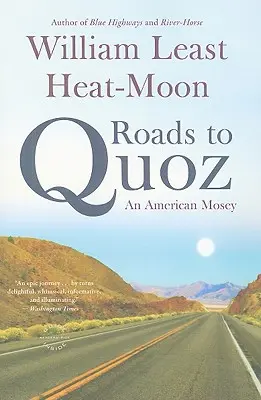Les routes de Quoz : un voyage en Amérique - Roads to Quoz: An American Mosey