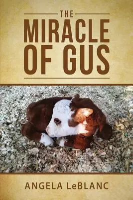 Le miracle de Gus - The Miracle of Gus