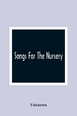 Chansons pour le jardin d'enfants - Songs For The Nursery