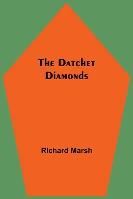 Les diamants de Datchet - The Datchet Diamonds