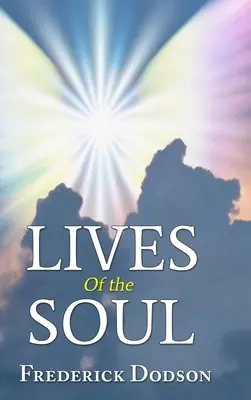 Les vies de l'âme - Lives of the Soul