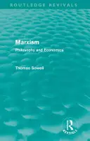 Marxisme (Routledge Revivals) : Philosophie et économie - Marxism (Routledge Revivals): Philosophy and Economics