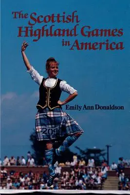 Les Highland Games écossais en Amérique - The Scottish Highland Games in America